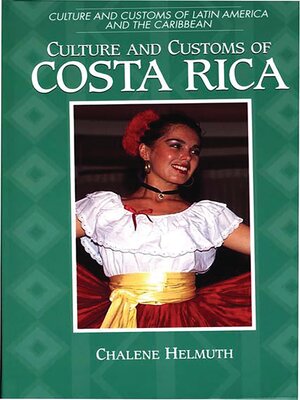 cover image of Culture and Customs of Costa Rica